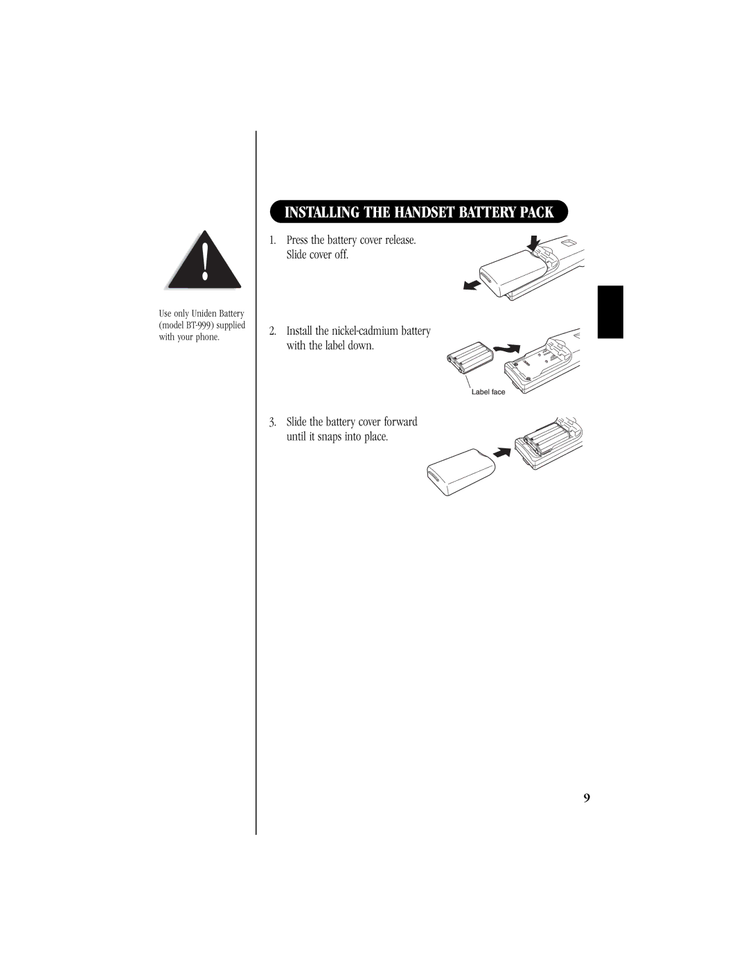 Uniden T H E E X S 9 9 6 6 manual Installing the Handset Battery Pack 