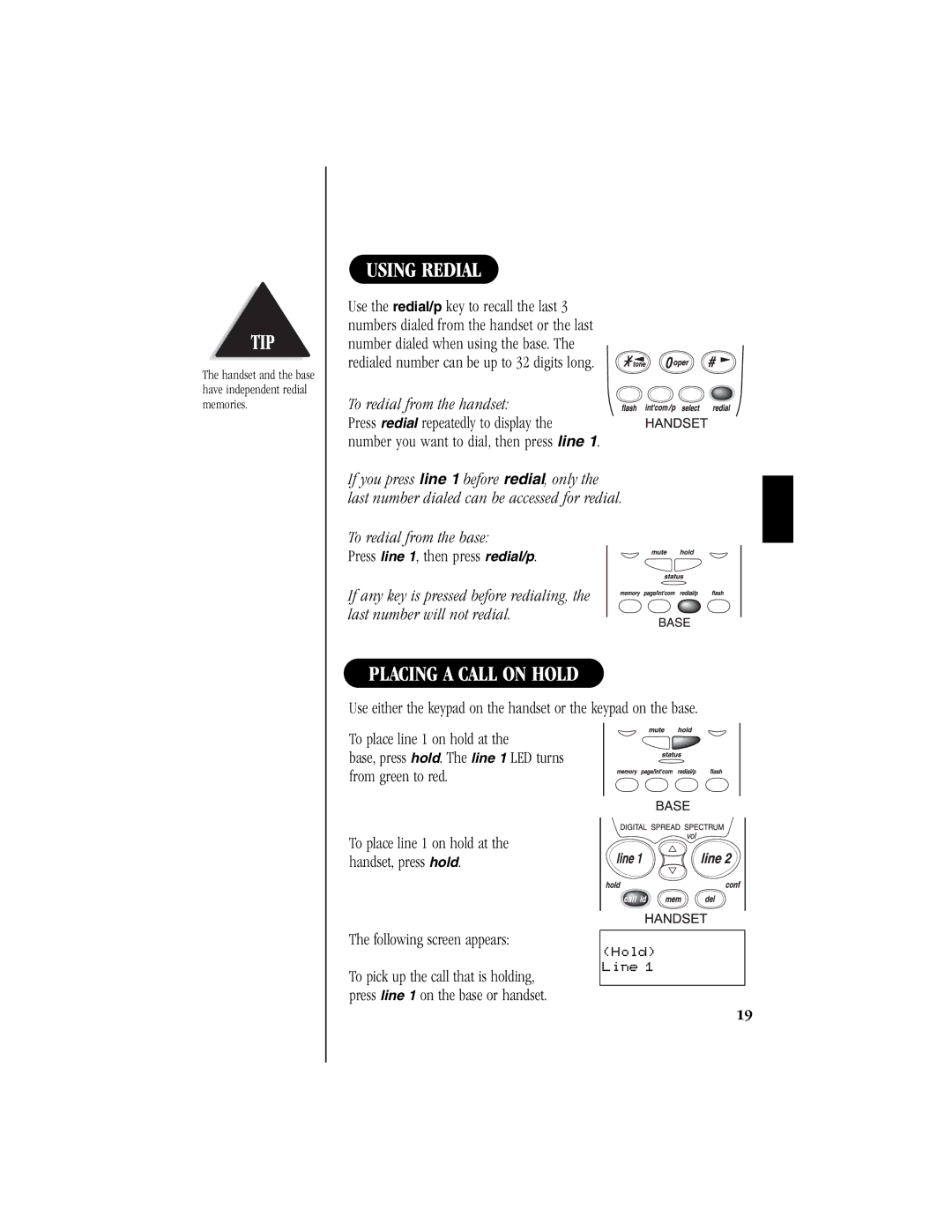 Uniden T H E E X S 9 9 6 6 manual Using Redial, Placing a Call on Hold, To redial from the handset, To redial from the base 