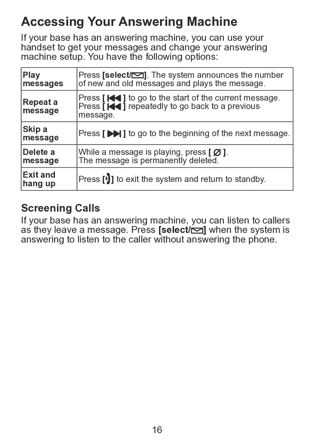 Uniden TCX930 manual Accessing Your Answering Machine, Screening Calls 