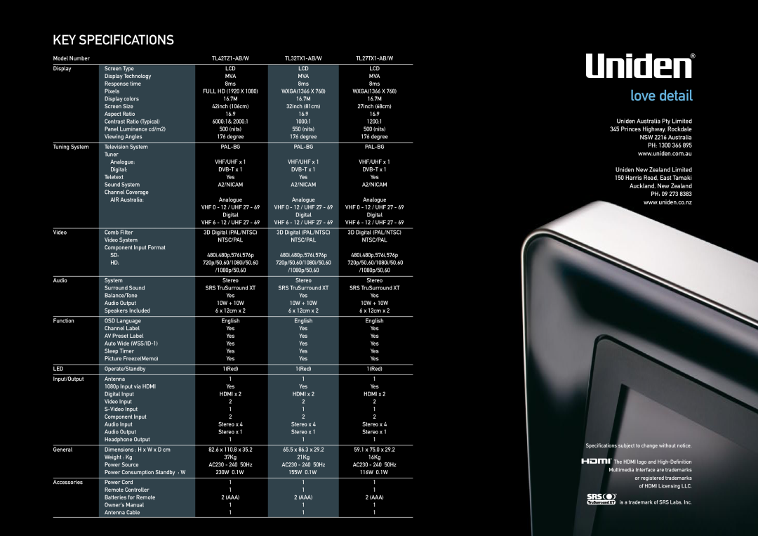 Uniden TL42TZ1-AB/W, TL27TX1-AB/W, TL32TX1-AB/W manual love detail, Key Specifications 