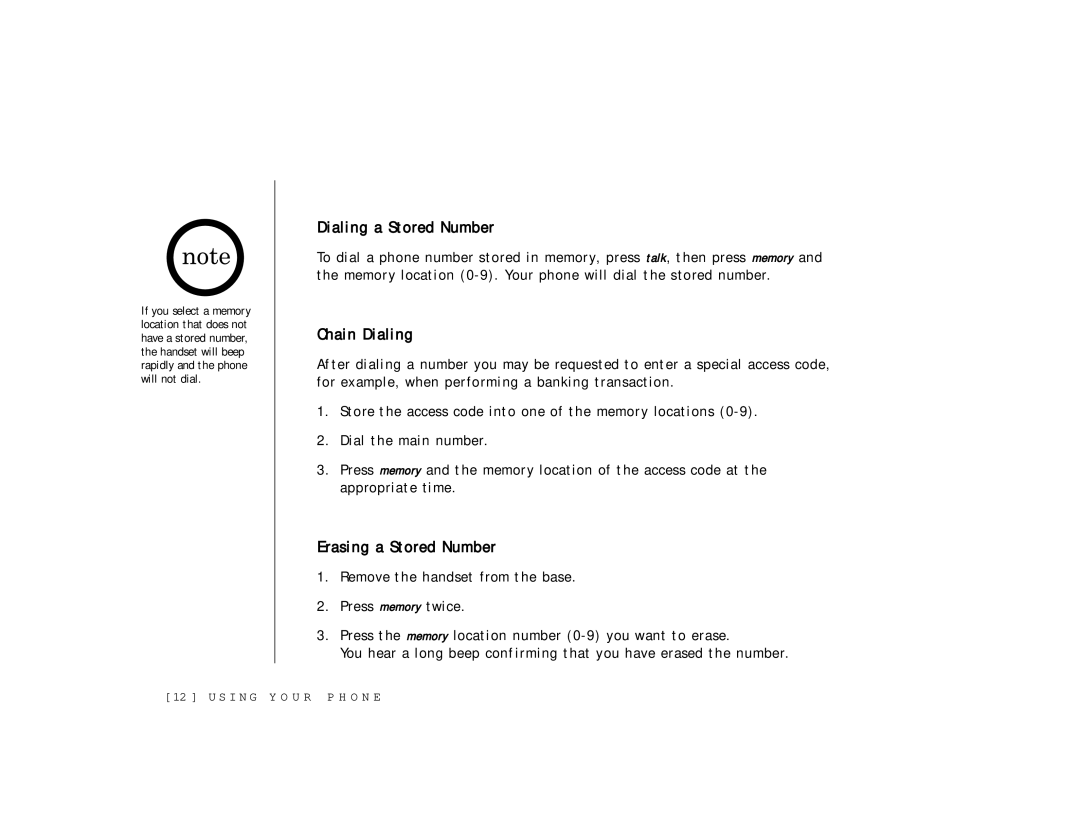 Uniden TRU 341 owner manual Dialing a Stored Number, Chain Dialing, Erasing a Stored Number 