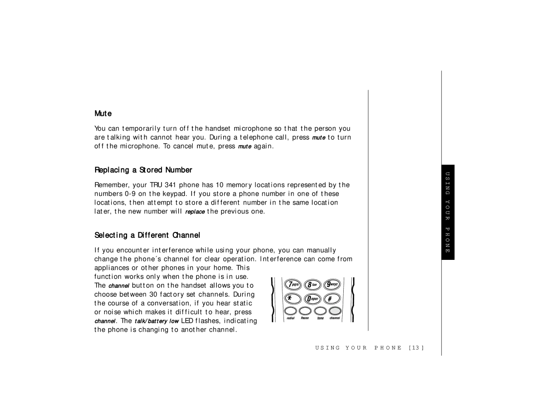 Uniden TRU 341 owner manual Mute, Replacing a Stored Number, Selecting a Different Channel 