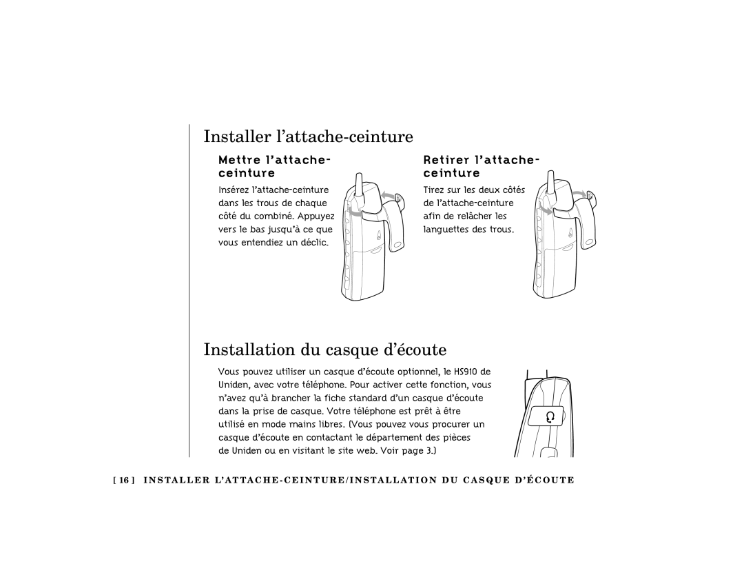 Uniden TRU341 manual Installer l’attache-ceinture, Installation du casque d’écoute, Mettre l’attache- ceinture 