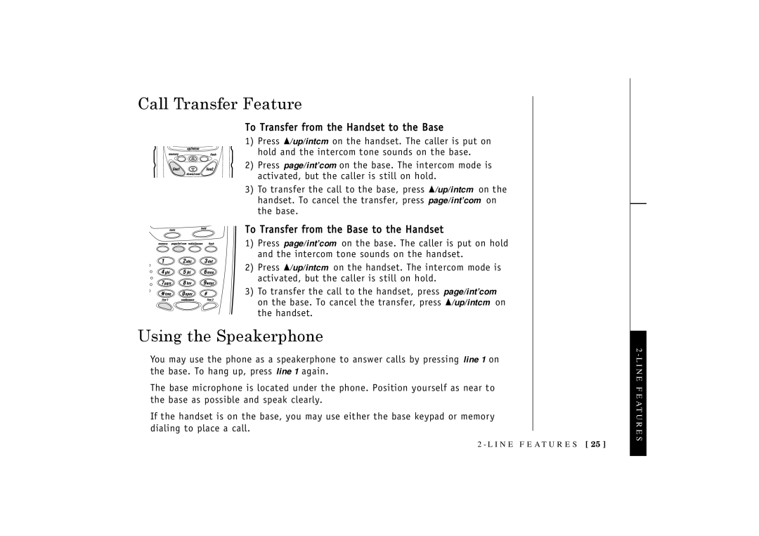 Uniden TRU3466 owner manual Call Transfer Feature, Using the Speakerphone, To Transfer from the Handset to the Base 