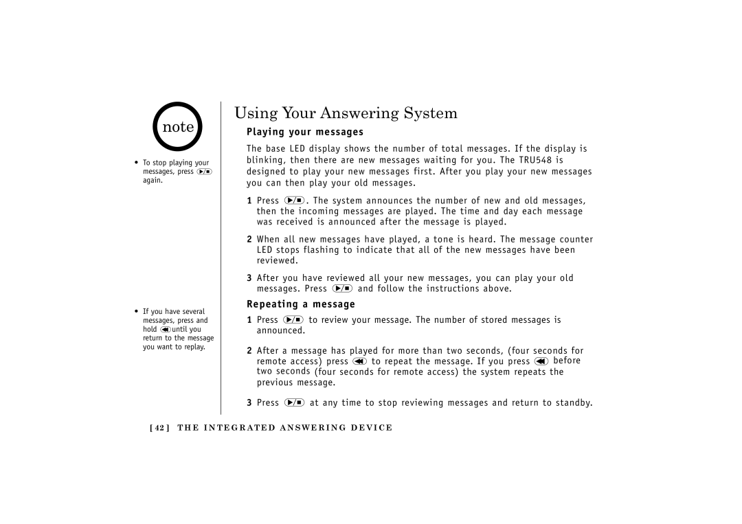 Uniden TRU548 owner manual Using Your Answering System, Playing your messages, Repeating a message 