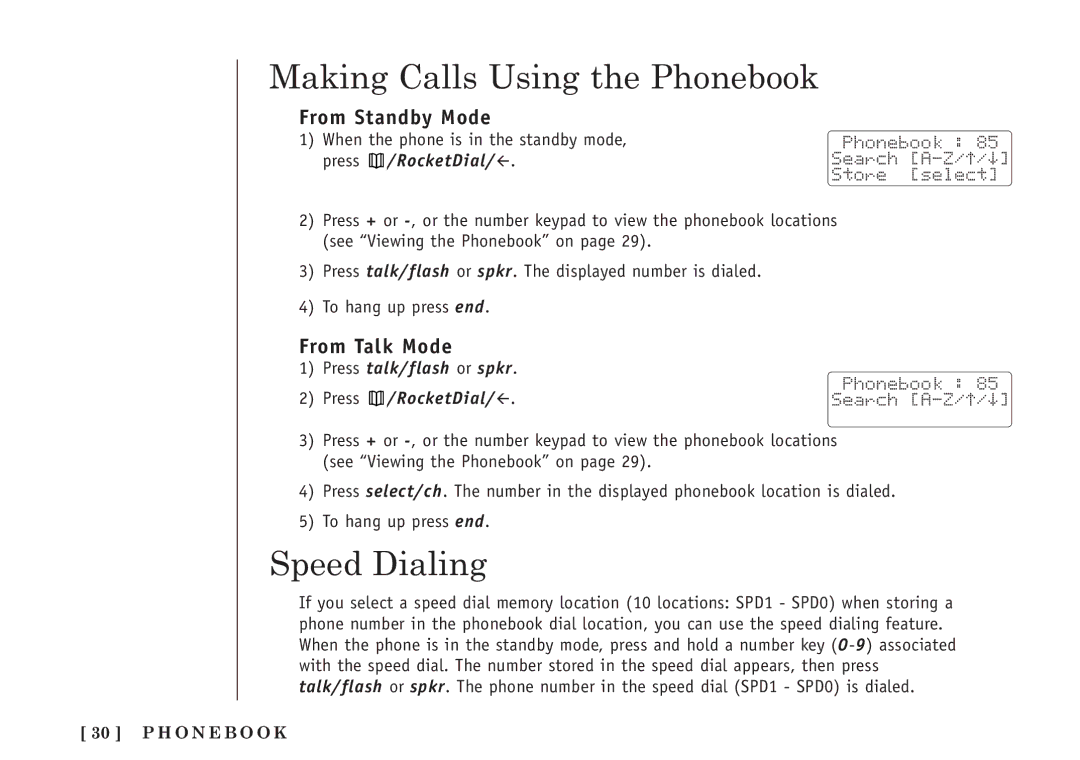 Uniden TRU5860/2 manual Making Calls Using the Phonebook, Speed Dialing, From Standby Mode, From Talk Mode 