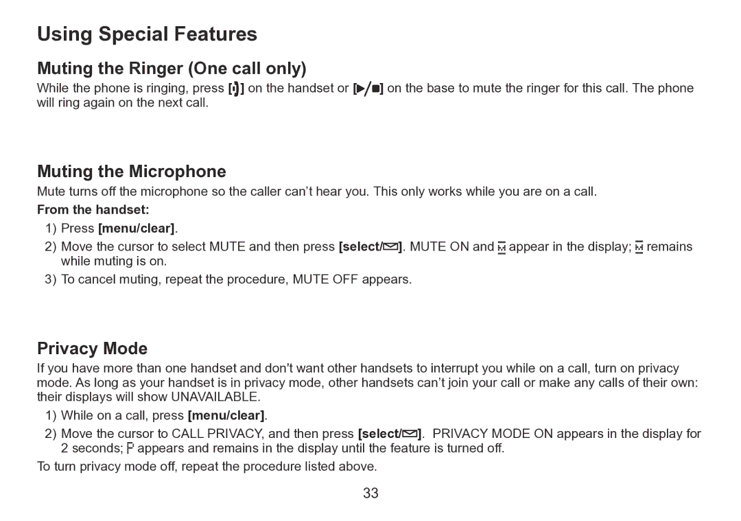 Uniden TRU9280 manual Using Special Features, Muting the Ringer One call only, Muting the Microphone, Privacy Mode 