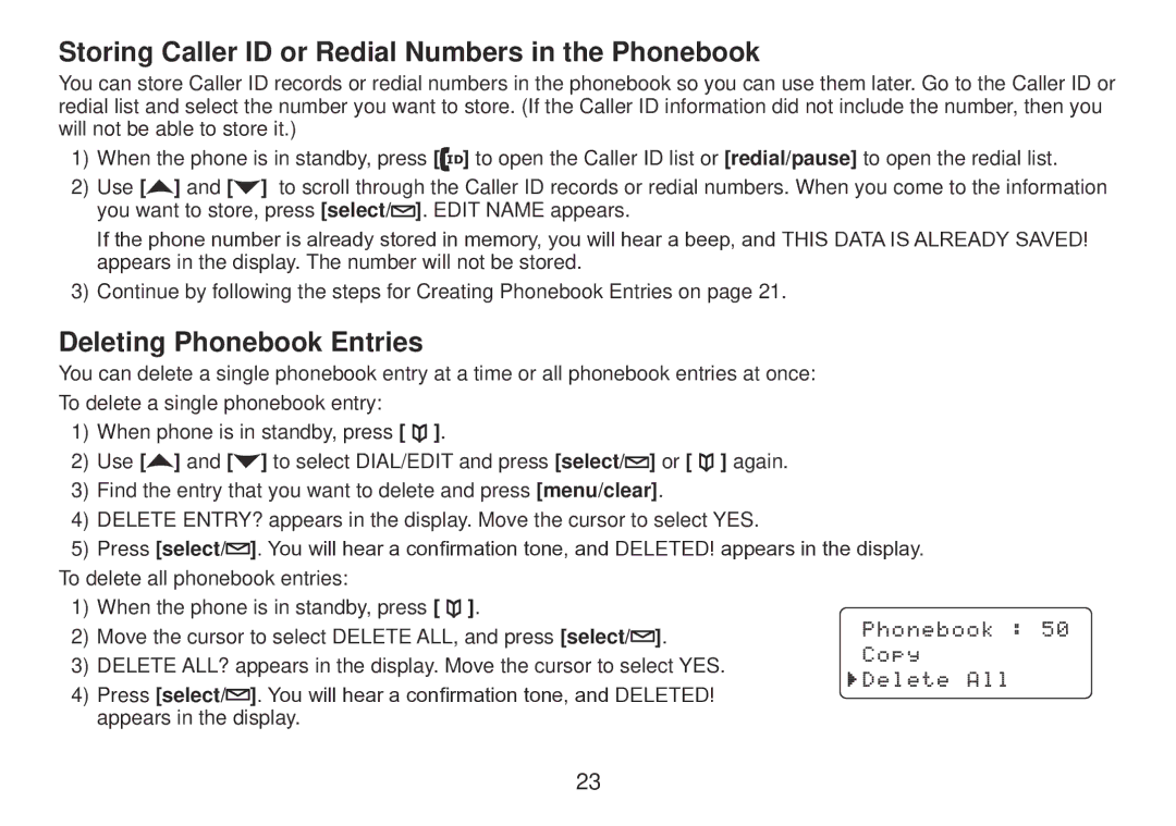 Uniden TRU9385 owner manual Storing Caller ID or Redial Numbers in the Phonebook, Deleting Phonebook Entries 