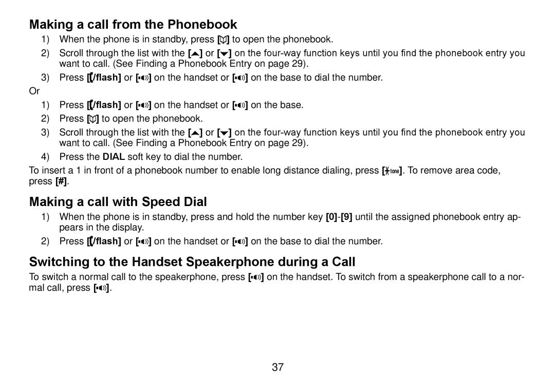 Uniden TRU9465 manual Making a call from the Phonebook, Making a call with Speed Dial 