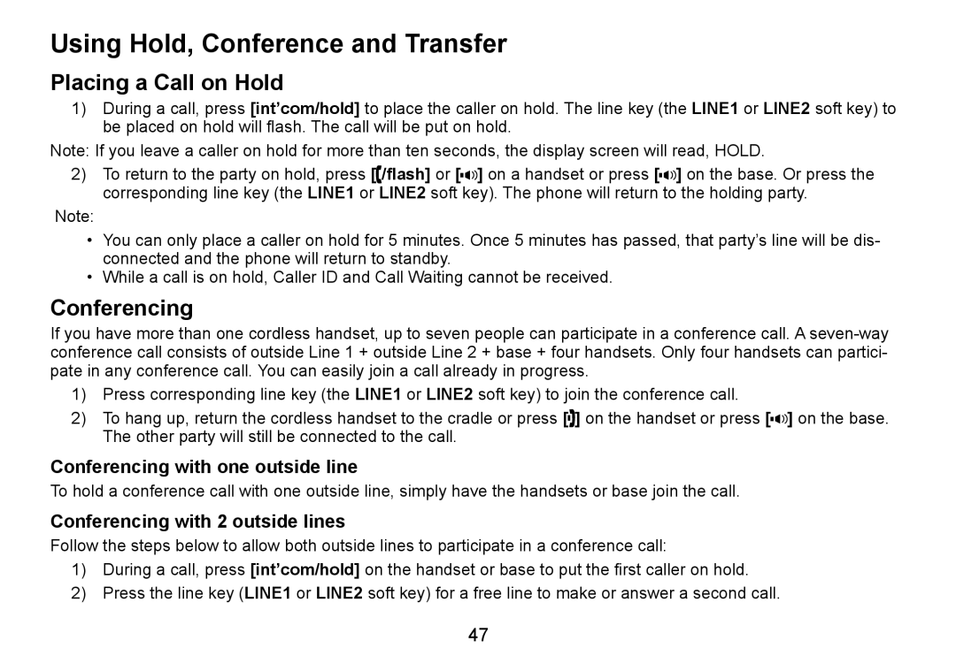 Uniden TRU9466 manual Using Hold, Conference and Transfer, Placing a Call on Hold, Conferencing 