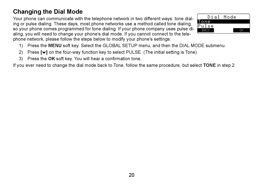 Uniden TRU9485 manual Changing the Dial Mode 