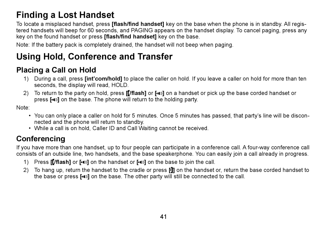 Uniden TRU9488 manual Finding a Lost Handset, Using Hold, Conference and Transfer, Placing a Call on Hold, Conferencing 