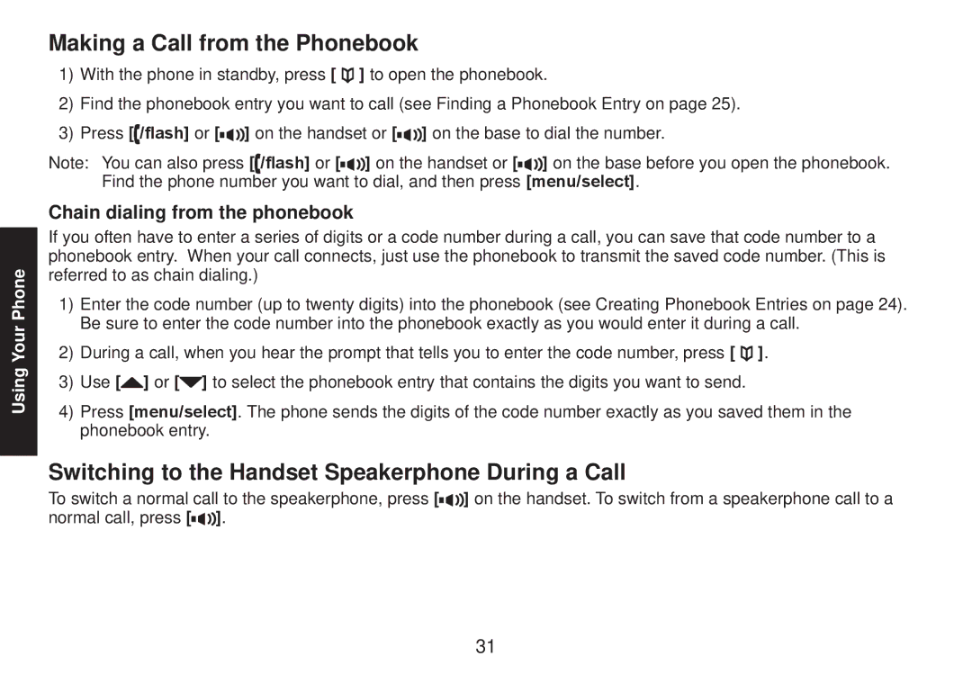 Uniden TRU9585 manual Making a Call from the Phonebook, Switching to the Handset Speakerphone During a Call 