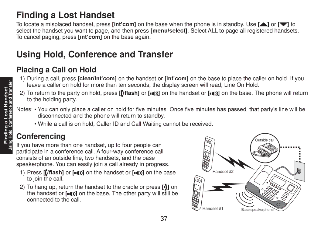 Uniden TRU9585 manual Finding a Lost Handset, Using Hold, Conference and Transfer, Placing a Call on Hold, Conferencing 