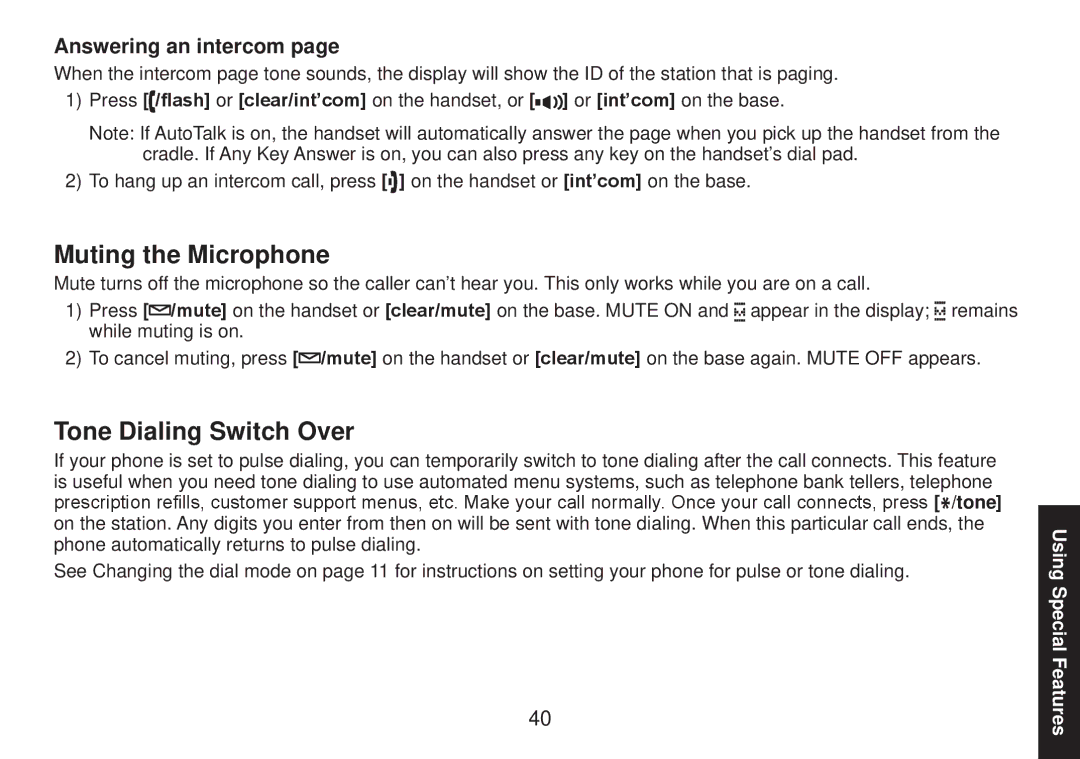 Uniden TRU9585 manual Muting the Microphone, Tone Dialing Switch Over, Answering an intercom 