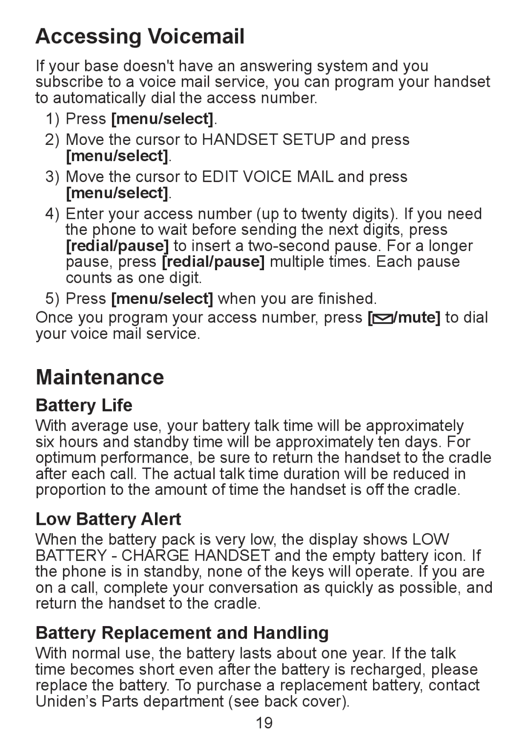 Uniden TWX955 manual Accessing Voicemail, Maintenance, Battery Life, Low Battery Alert, Battery Replacement and Handling 