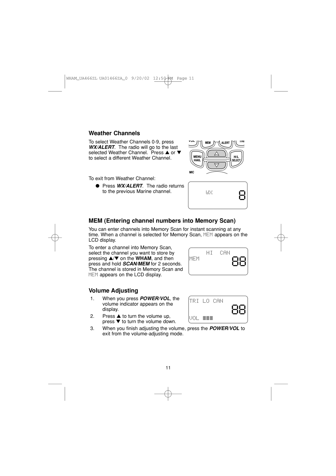 Uniden UA466ZL manual Weather Channels, MEM Entering channel numbers into Memory Scan, Volume Adjusting 