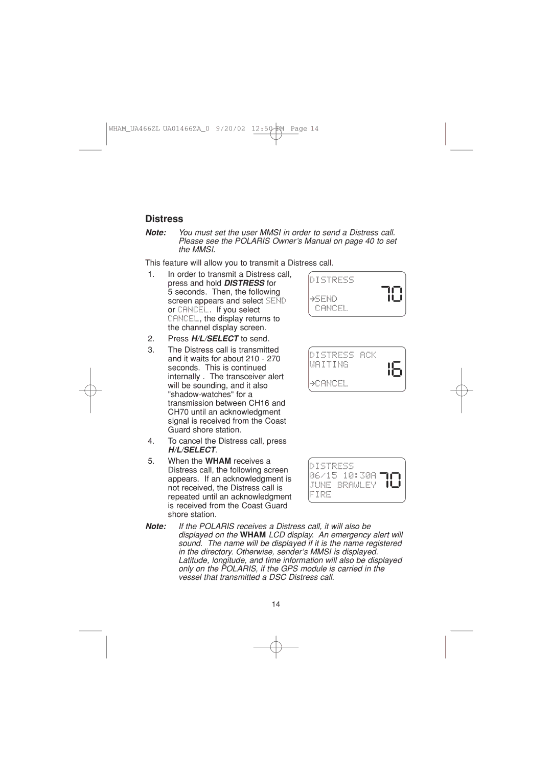 Uniden UA466ZL manual To cancel the Distress call, press H/L/SELECT 