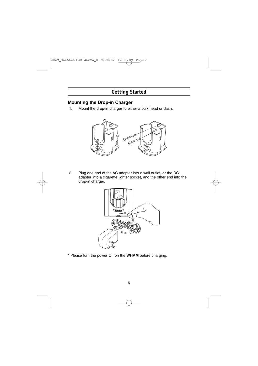 Uniden UA466ZL manual Getting Started, Mounting the Drop-in Charger 