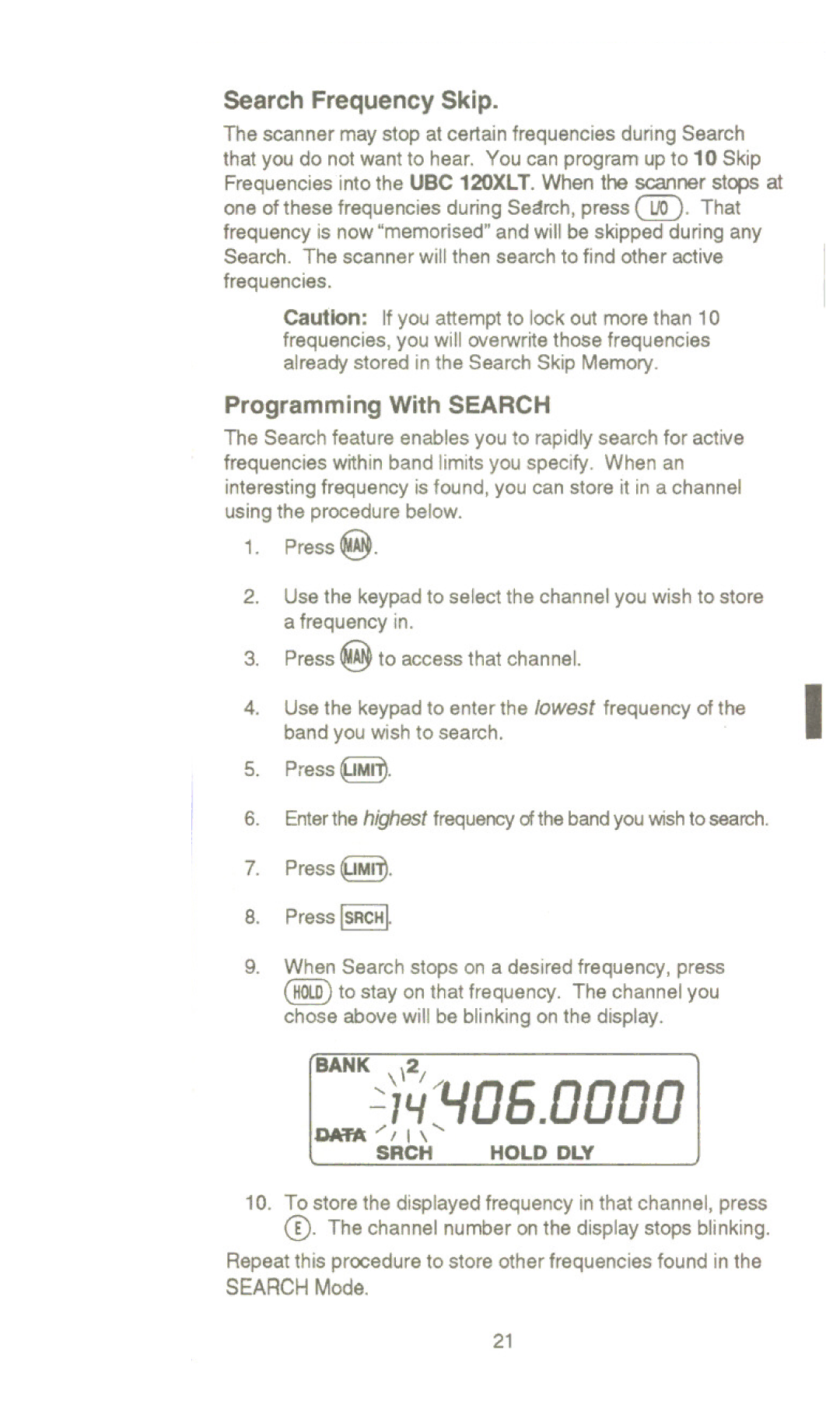Uniden UBC 120XLT manual Search Frequency Skip, Programming With Search 