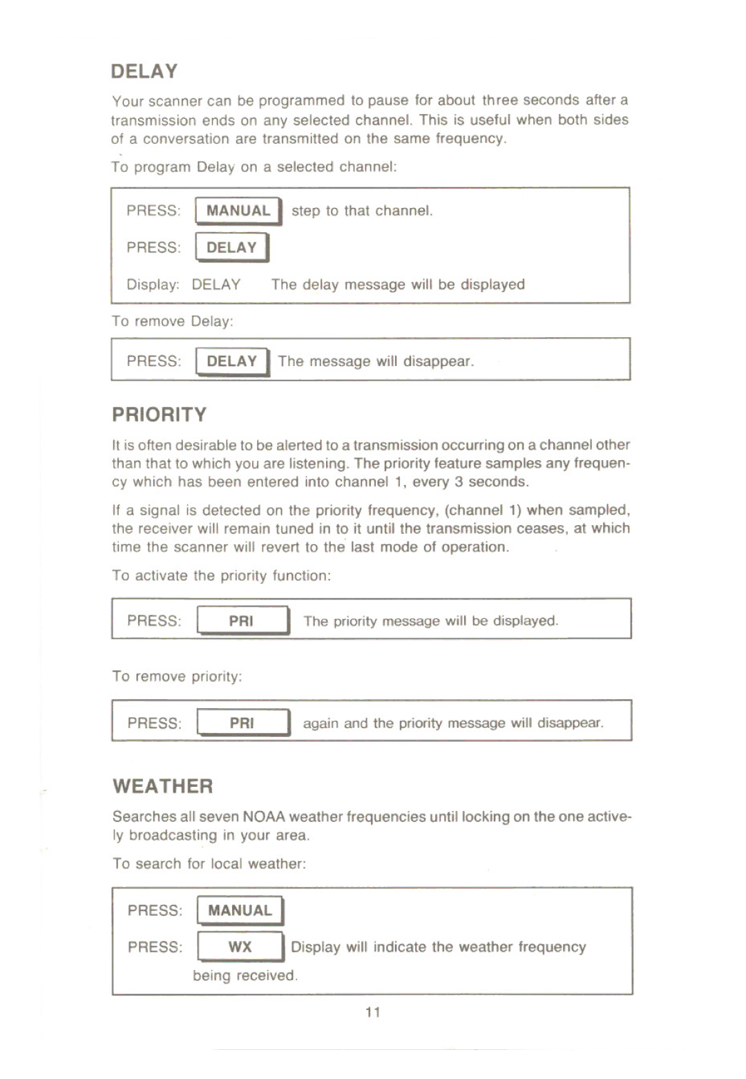 Uniden UBC 175xL manual Priority, Weather, Press I Delay 