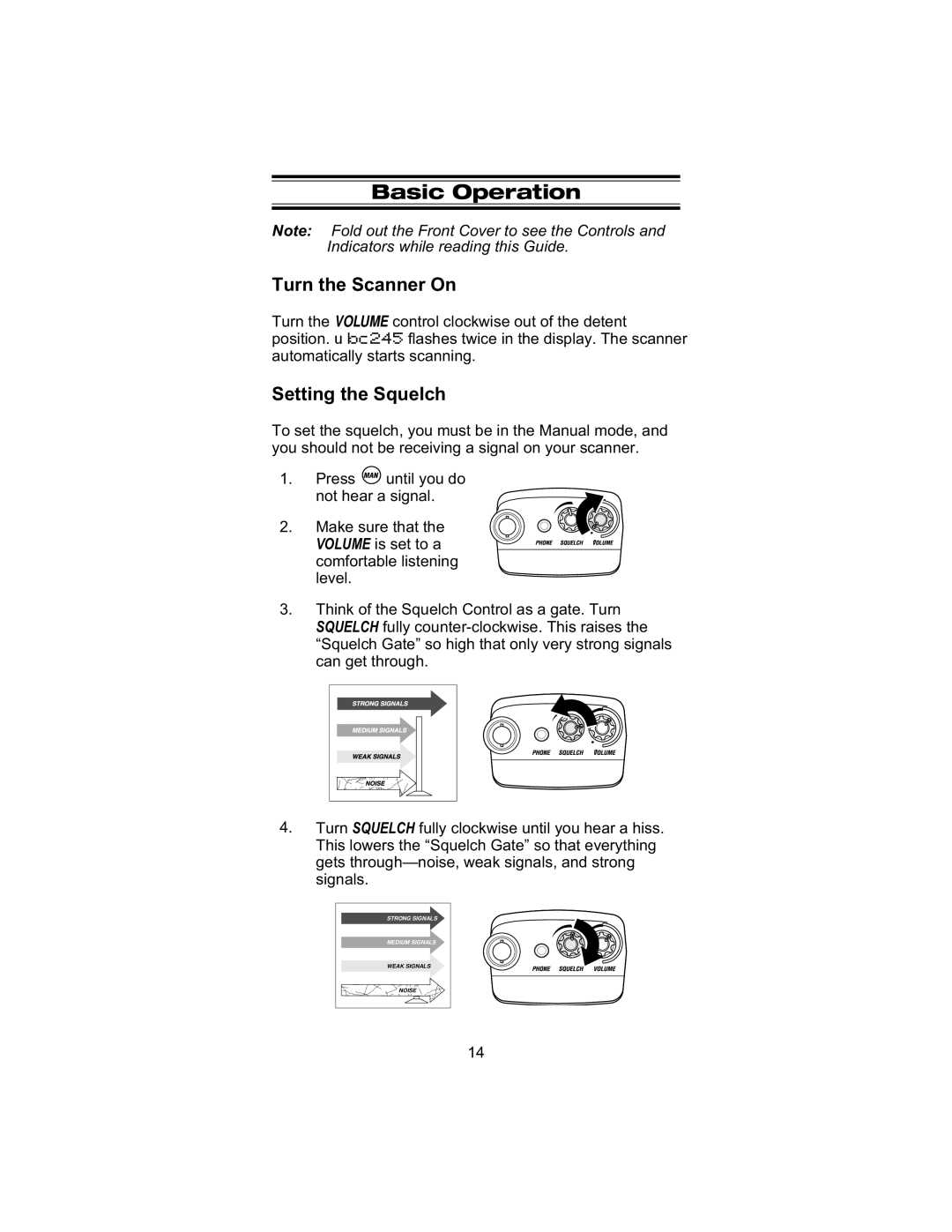 Uniden UBC 245XLT manual Basic Operation, Turn the Scanner On, Setting the Squelch 