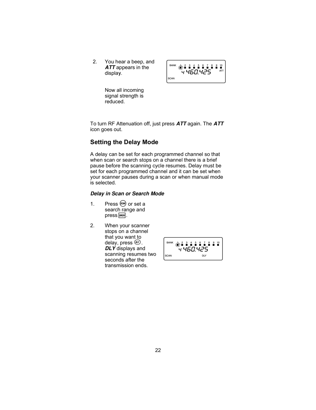 Uniden UBC 245XLT manual Setting the Delay Mode, Delay in Scan or Search Mode 