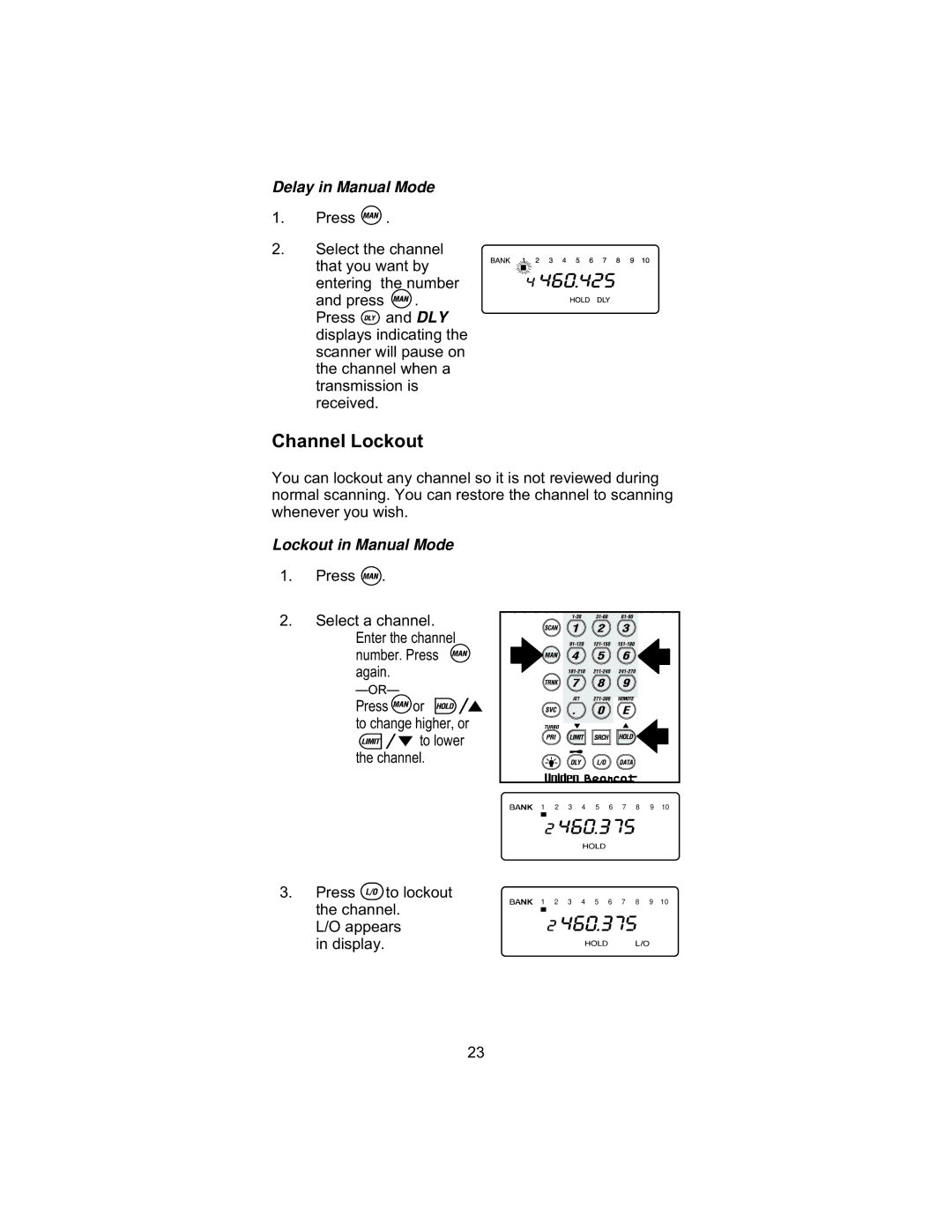 Uniden UBC 245XLT manual Channel Lockout, Delay in Manual Mode, Lockout in Manual Mode 