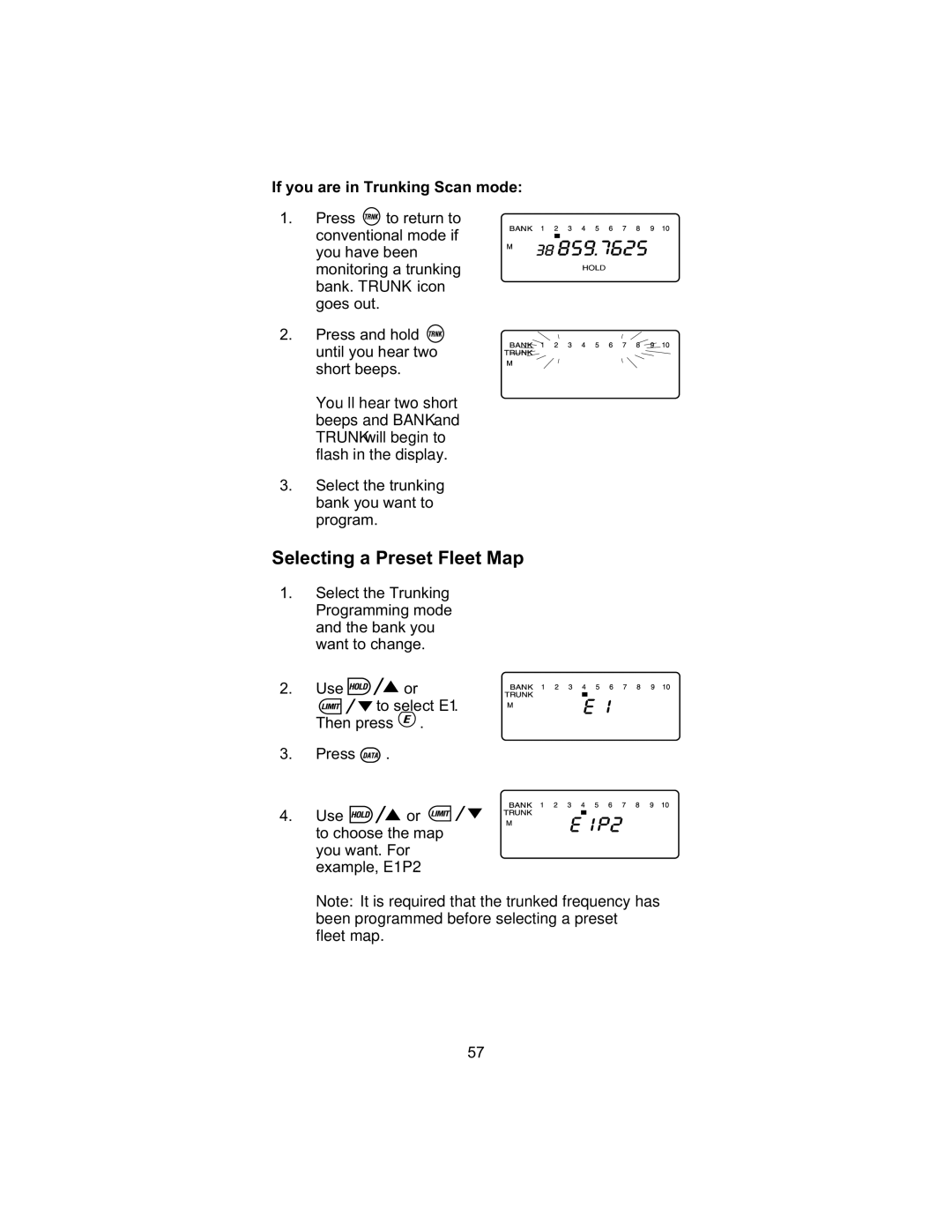 Uniden UBC 245XLT manual Selecting a Preset Fleet Map, If you are in Trunking Scan mode 