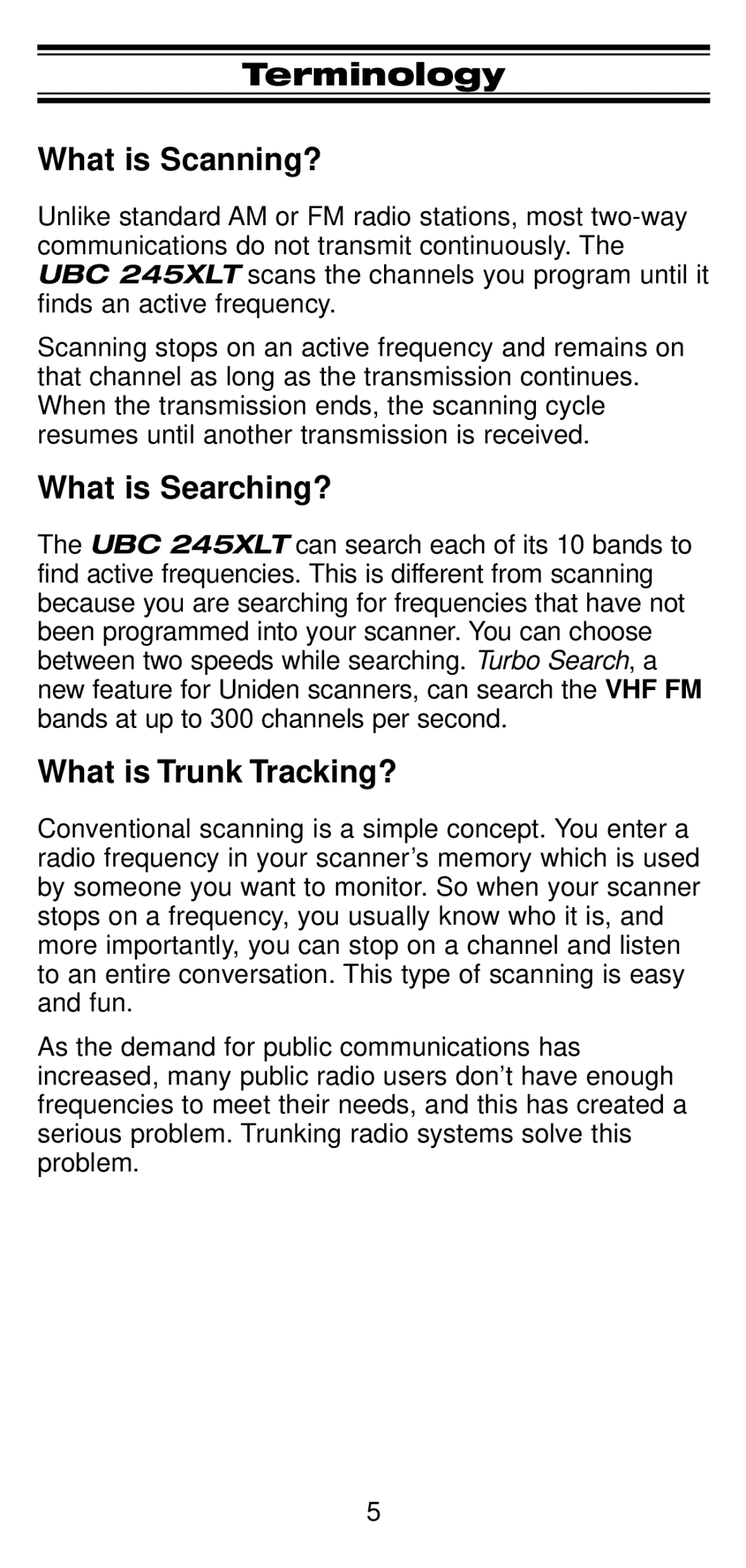 Uniden UBC 245XLT manual Terminology What is Scanning?, What is Searching?, What is Trunk Tracking? 