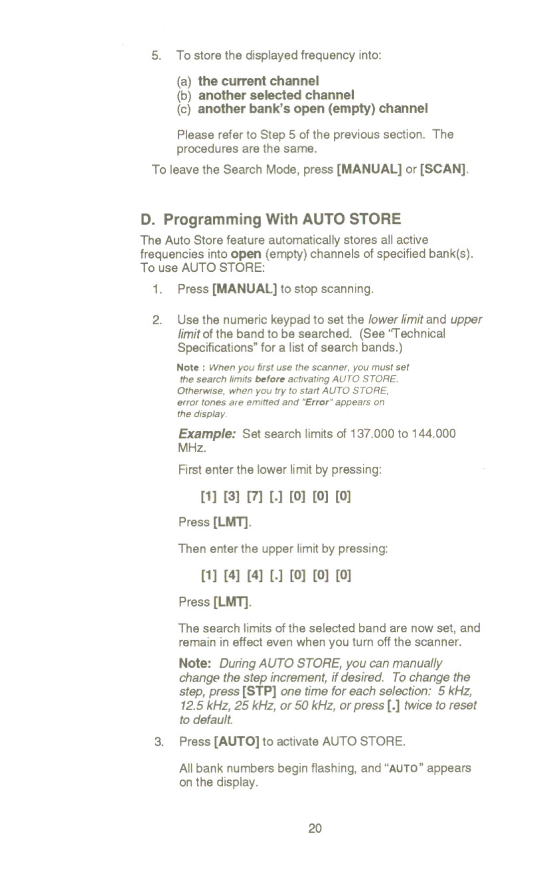 Uniden UBC 2500XLT Auto Store feature automatically stores all active, Press Manual to stop scanning, 4 0 0 Press LMT 