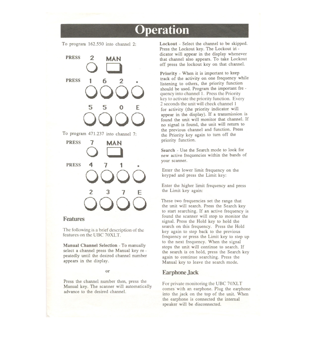 Uniden UBC 70XLT Earphone Jack, To program 162.550 into channel, Press 1 6, To program 471.237 into channel, Press 4 7 