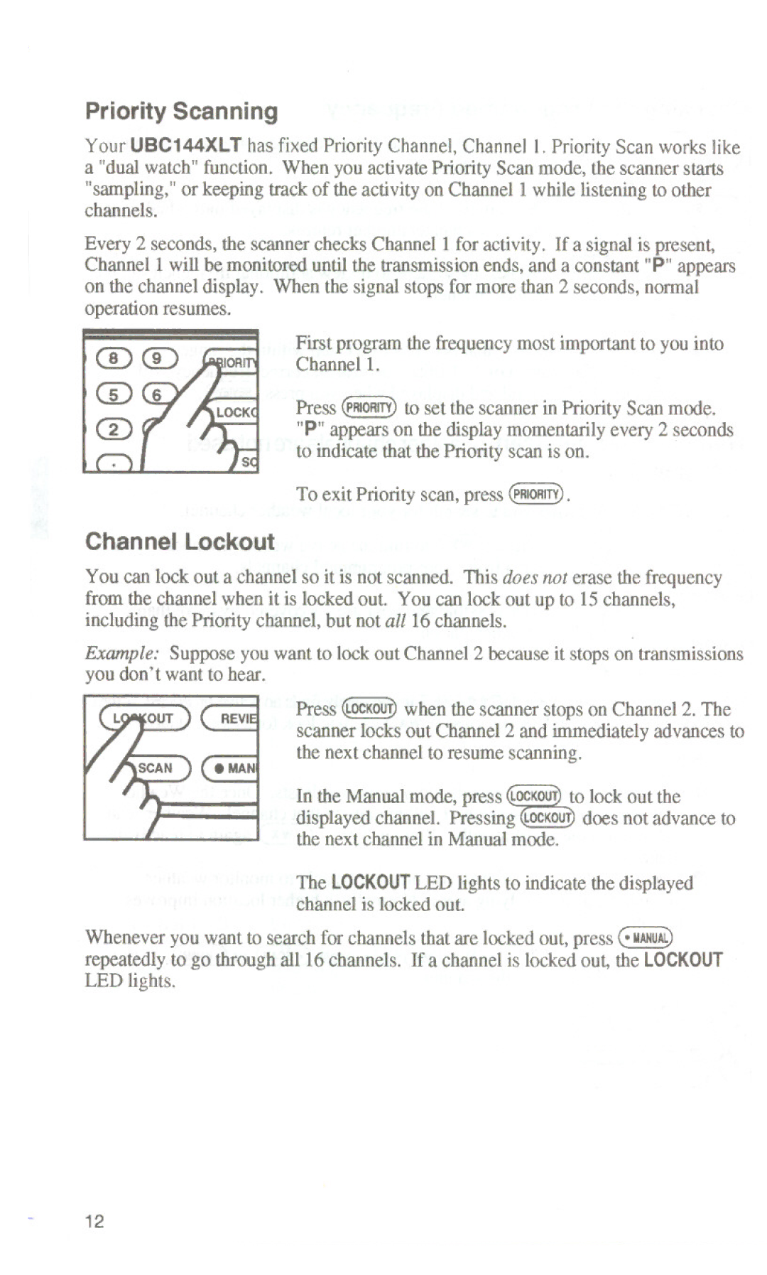 Uniden UBC144XLT Priority Scanning, Chan nel Lockout, Channel1, Press ~RIORITY to set the scanner in Priority Scan mode 