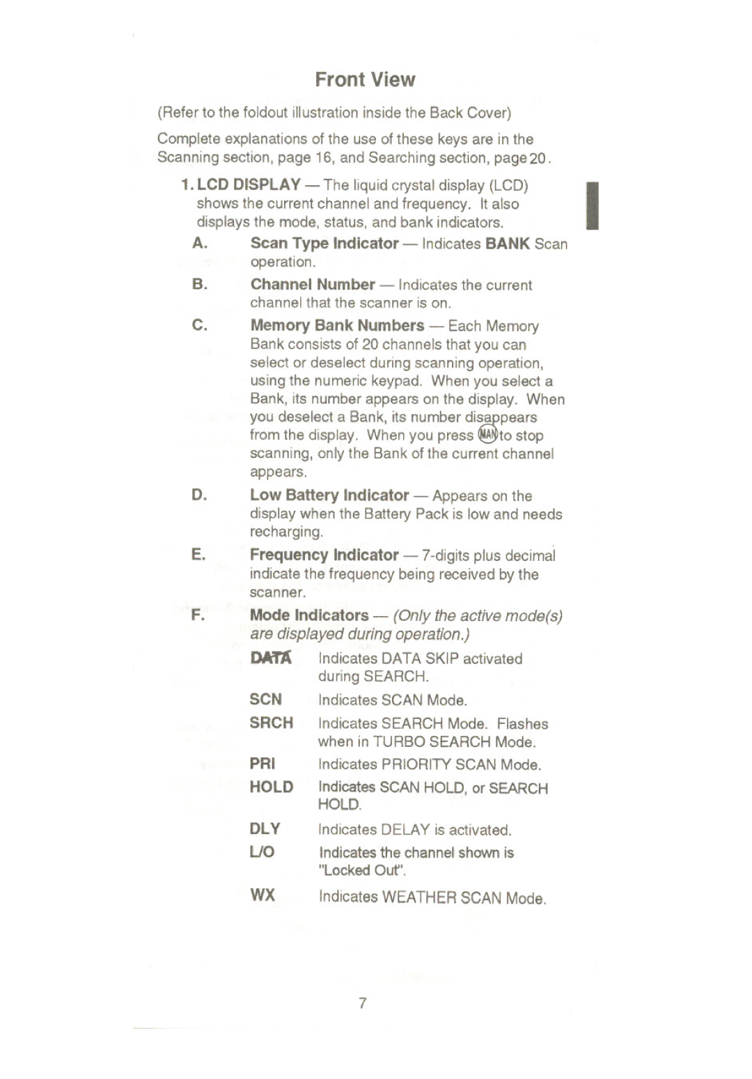 Uniden UBC220XLT manual Datj Indicates Data Skip activated during Search, Indicates Scan Mode, When in Turbo Search Mode 