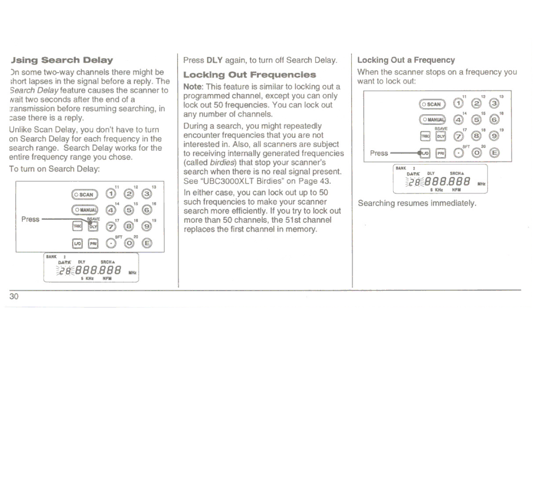 Uniden UBC3000XLT manual Press €30@@, Locking Out Frequencies, Jsing Search Delay, Locking Out a Frequency 