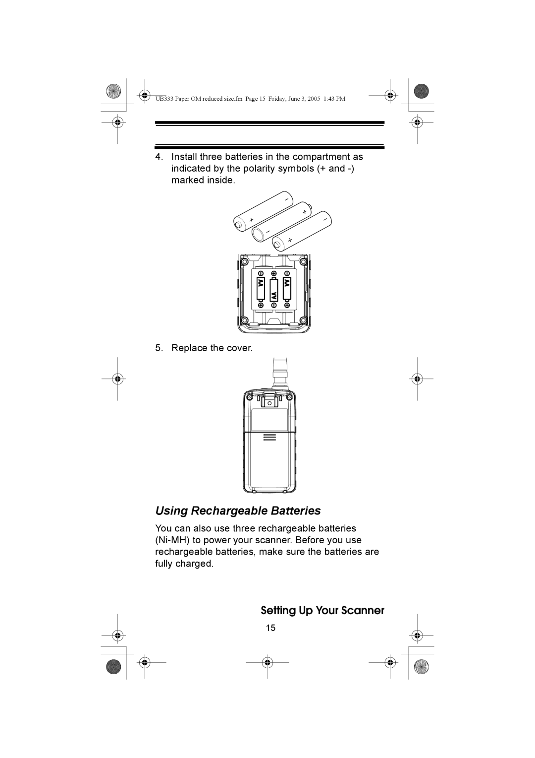 Uniden UBC30XLT manual Using Rechargeable Batteries 