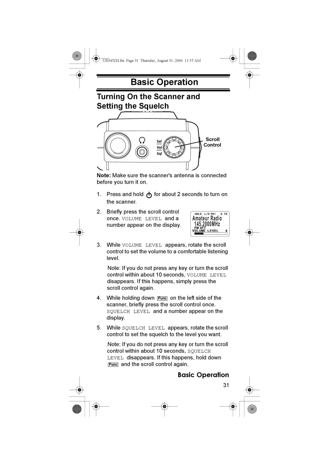 Uniden UBC3500XLT owner manual Basic Operation, Turning On the Scanner and Setting the Squelch, Once. Volume Level and a 