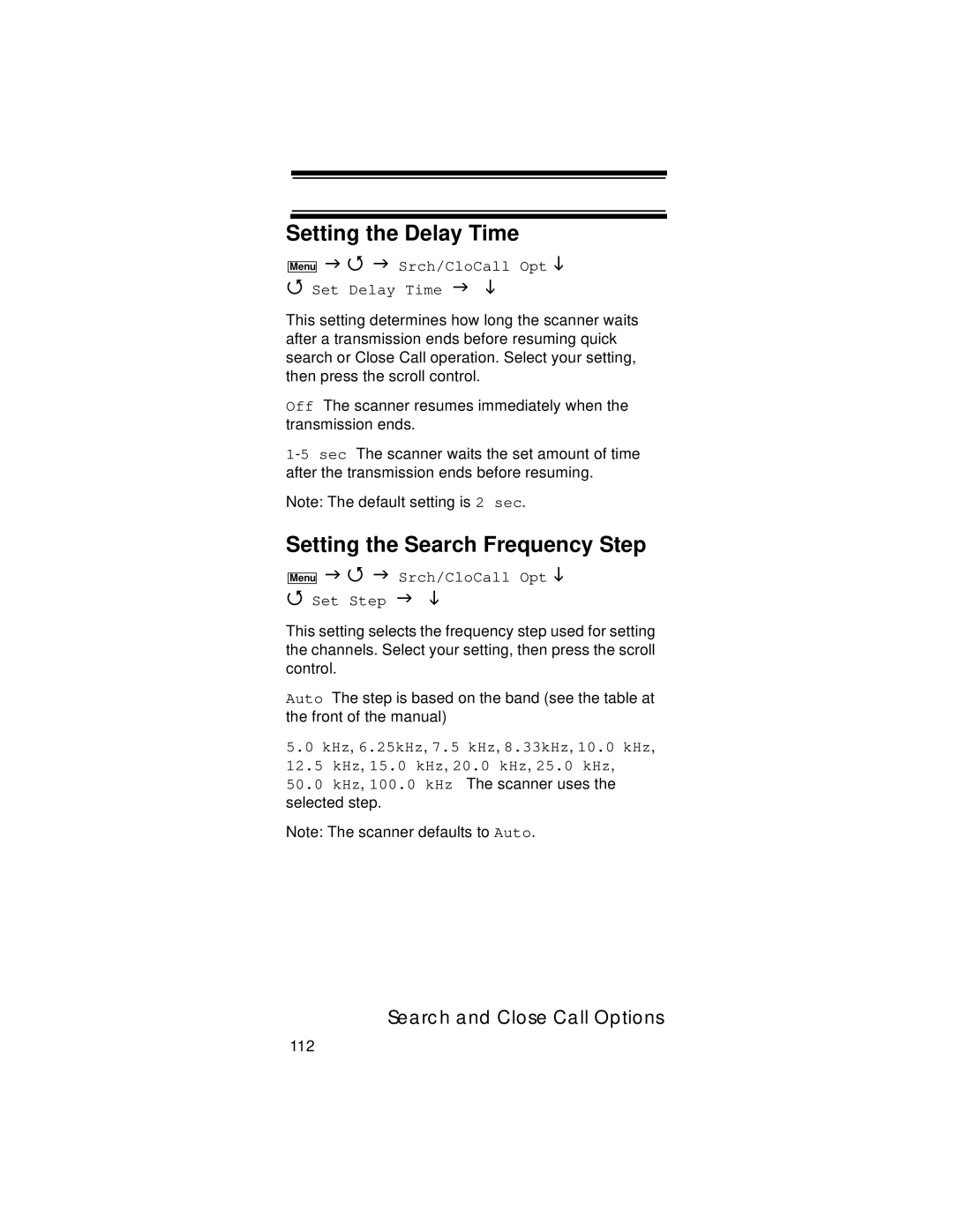 Uniden UBC396T specifications Setting the Delay Time, Setting the Search Frequency Step, Srch/CloCall Opt Set Delay Time 