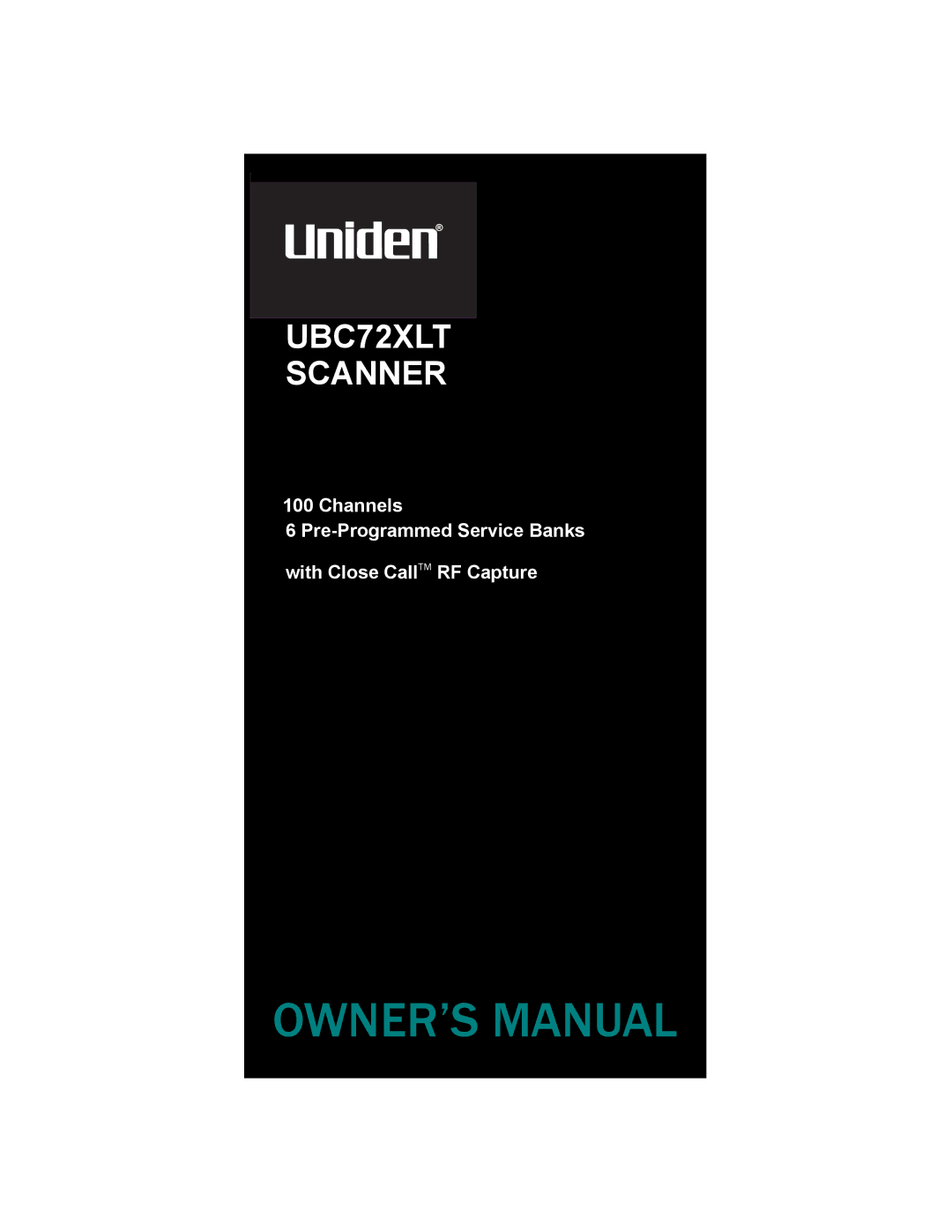 Uniden owner manual UBC72XLT Scanner 