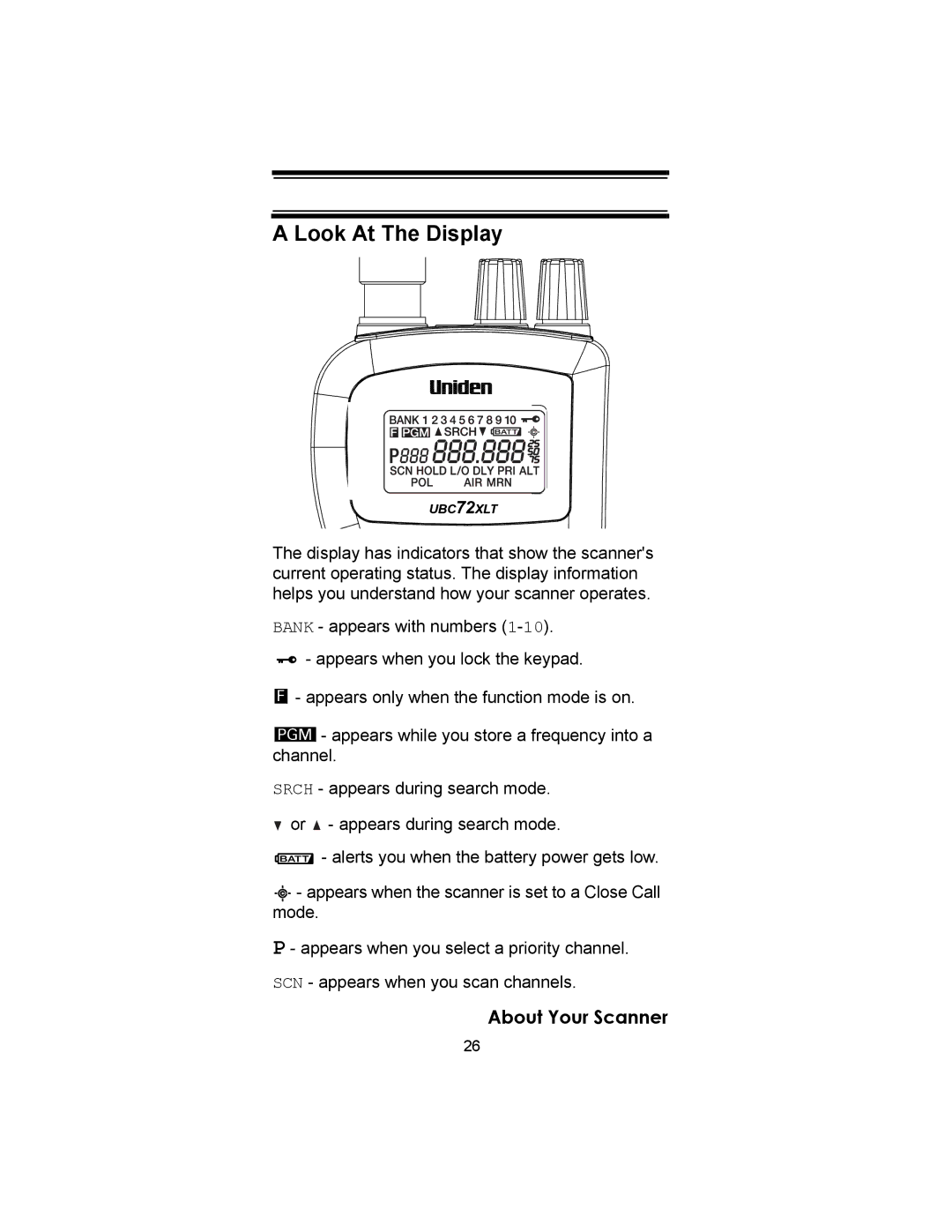 Uniden UBC72XLT owner manual Look At The Display 