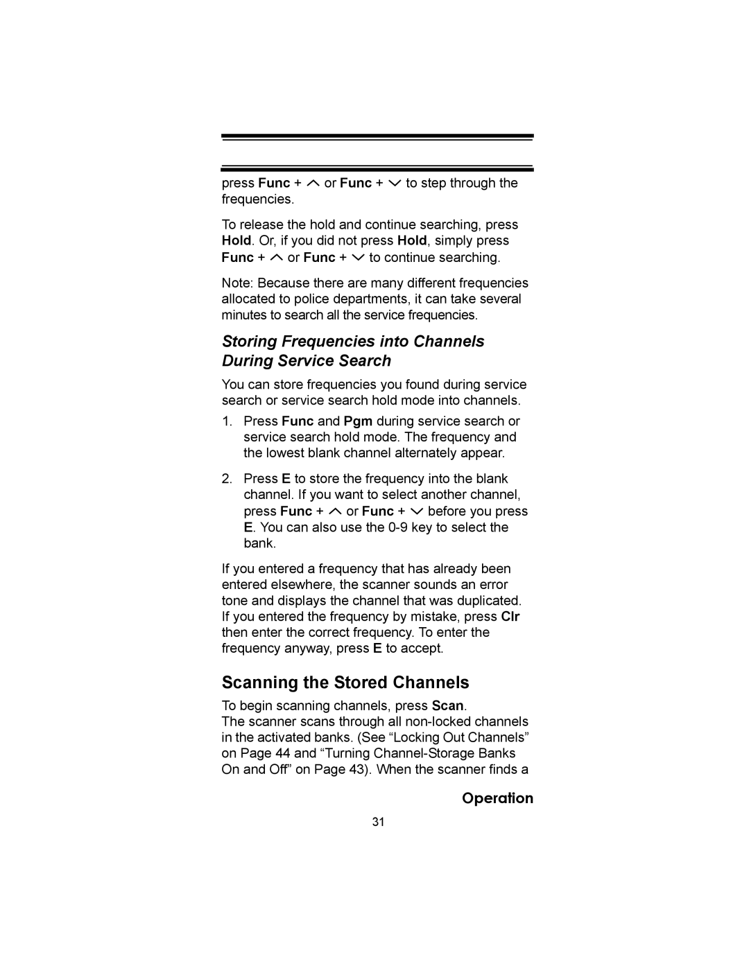 Uniden UBC72XLT owner manual Scanning the Stored Channels, Storing Frequencies into Channels During Service Search 