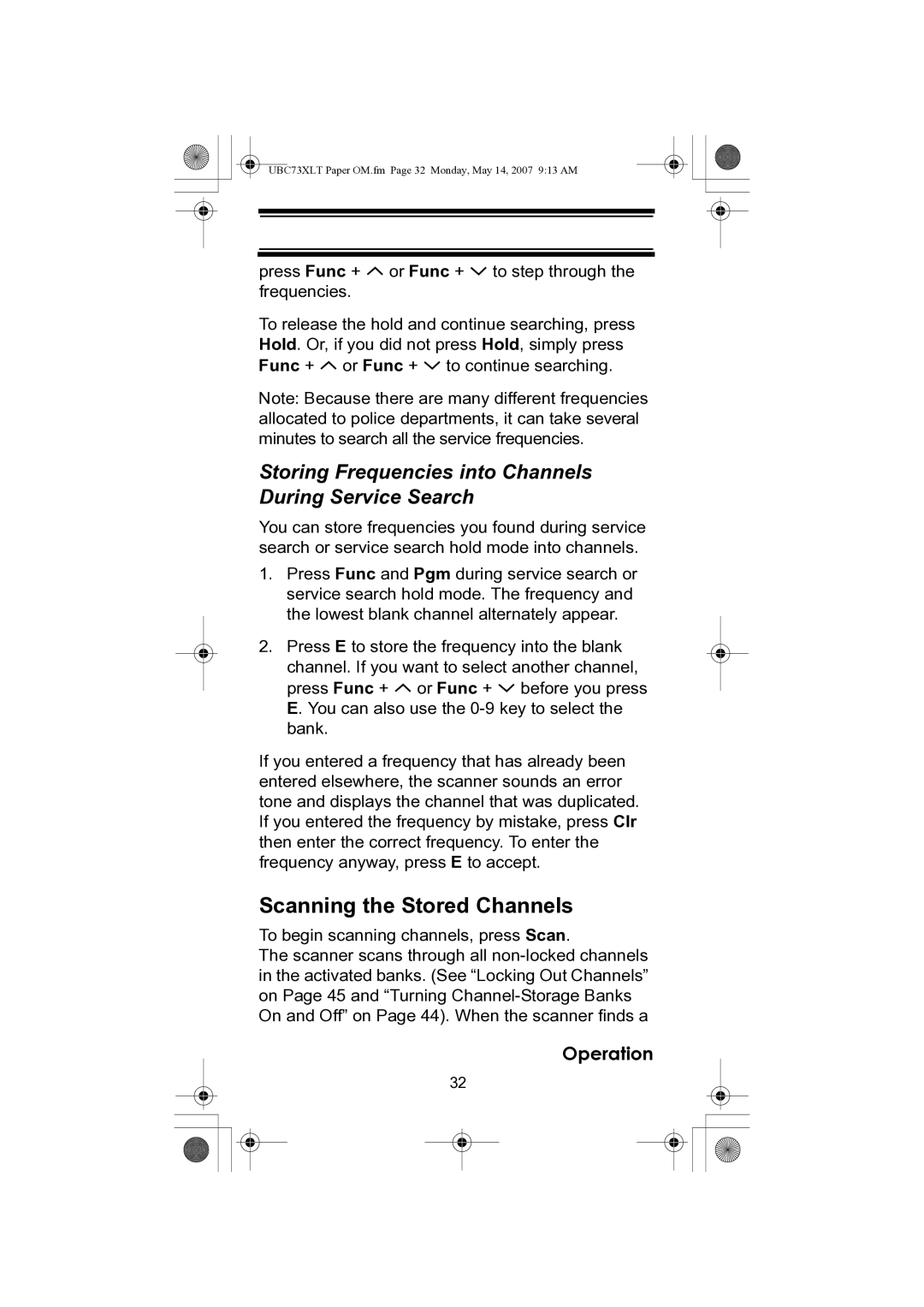 Uniden UBC73XLT owner manual Scanning the Stored Channels, Storing Frequencies into Channels During Service Search 