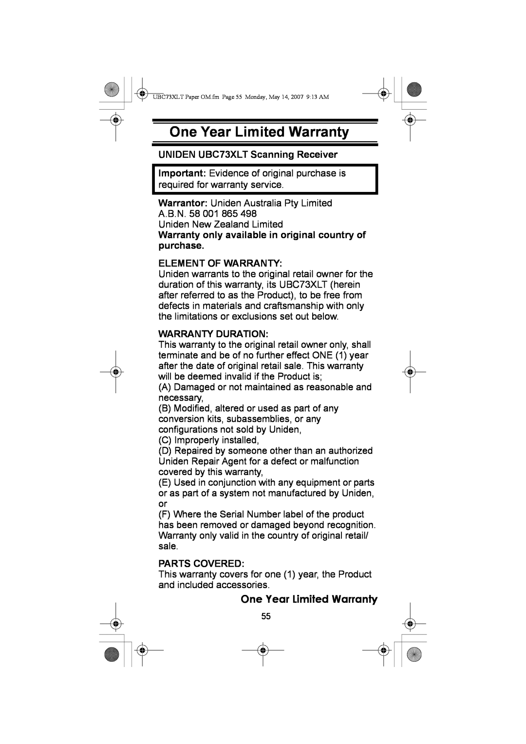 Uniden owner manual One Year Limited Warranty, UNIDEN UBC73XLT Scanning Receiver, Element Of Warranty, Warranty Duration 