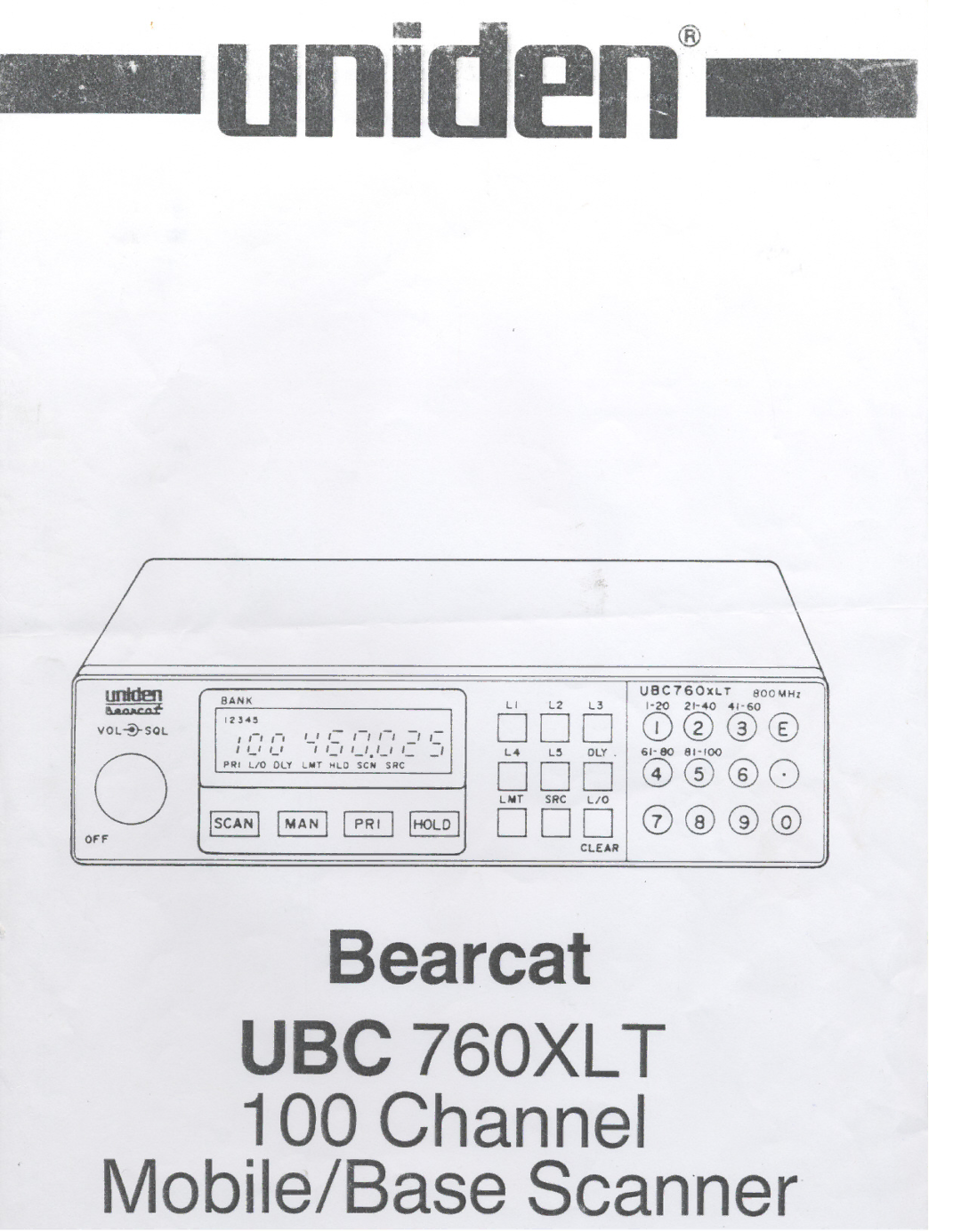 Uniden UBC760XLT manual Channel Mobile/Base Scanner, LJI1Iden 
