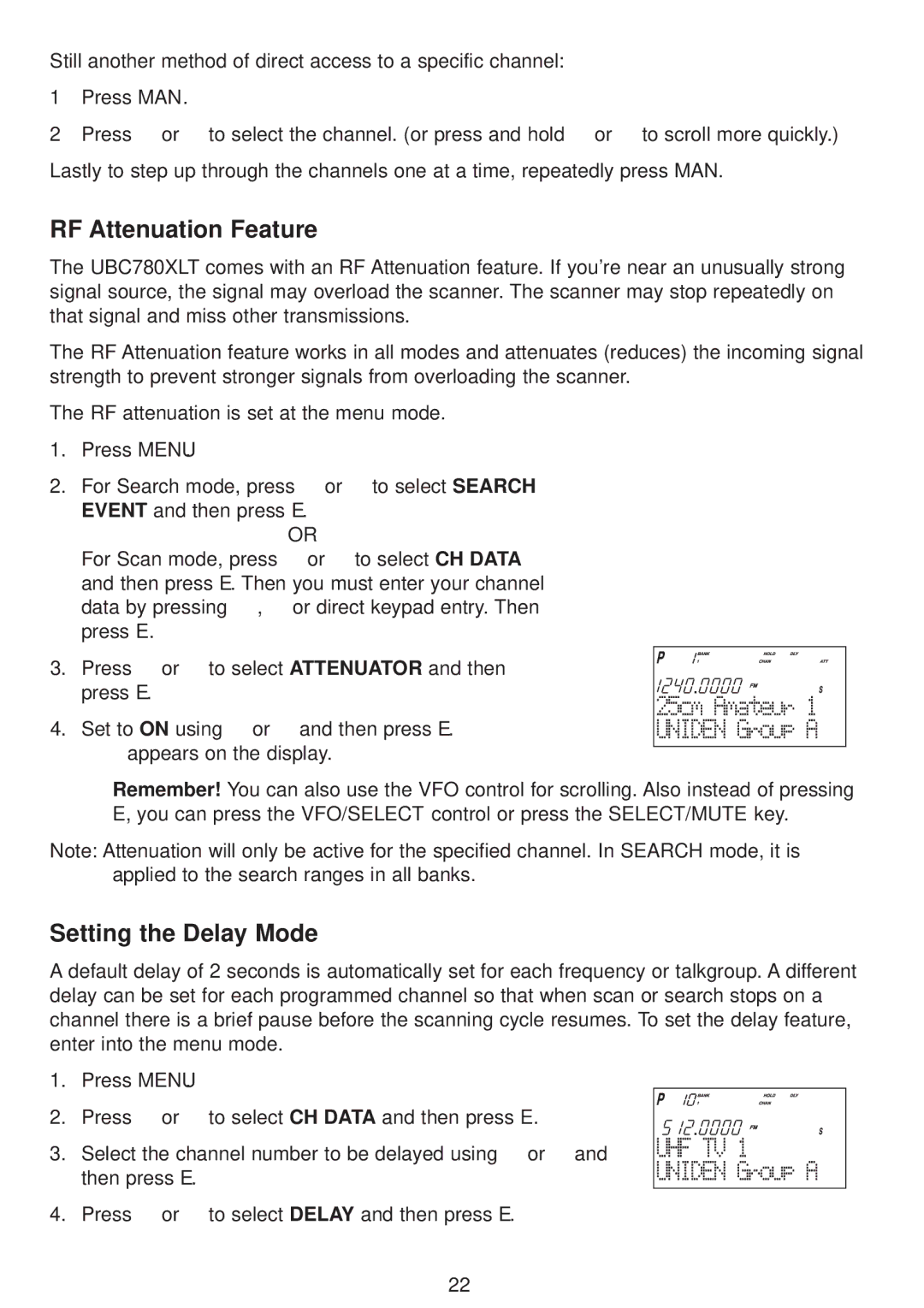 Uniden UBC780XLT manual RF Attenuation Feature, Setting the Delay Mode 