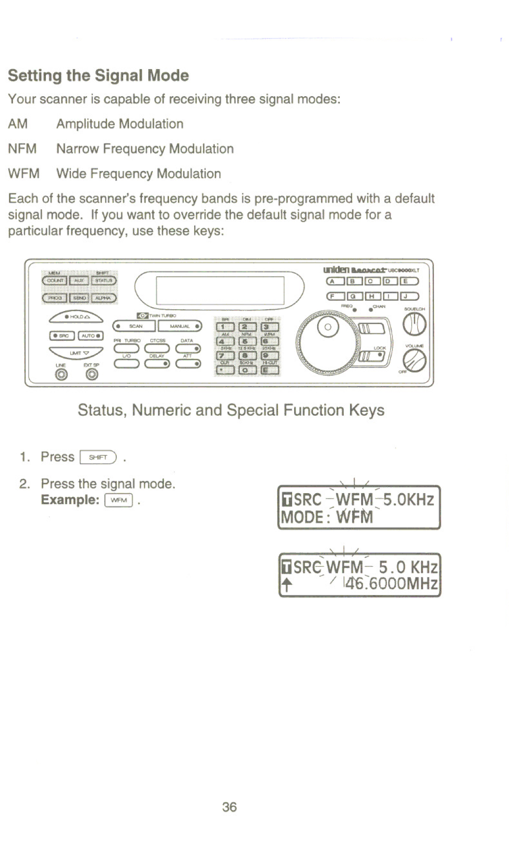 Uniden UBC9000XLT manual Setting the Signal Mode, Ra.~, Status, Numeric and Special Function Keys, IiSRC-WFM-5.0KHz 