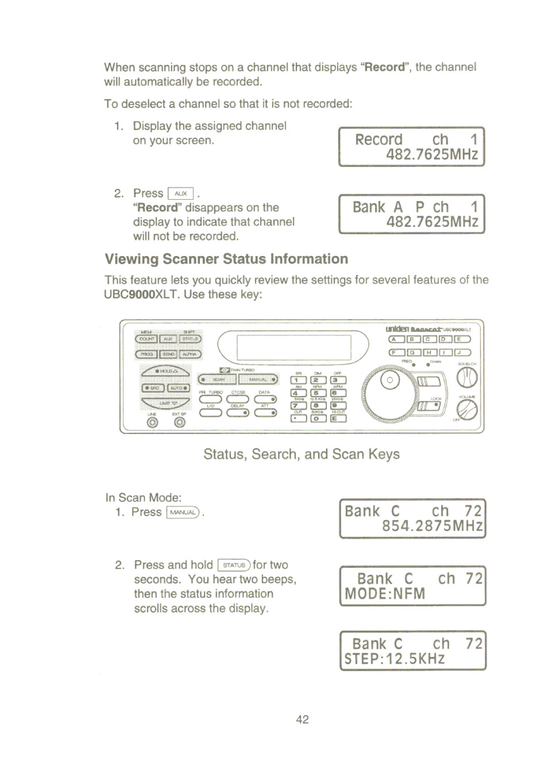 Uniden UBC9000XLT manual Record, 482.7625MHz, Bank C ch 72 854.2875MHz, Bank a 