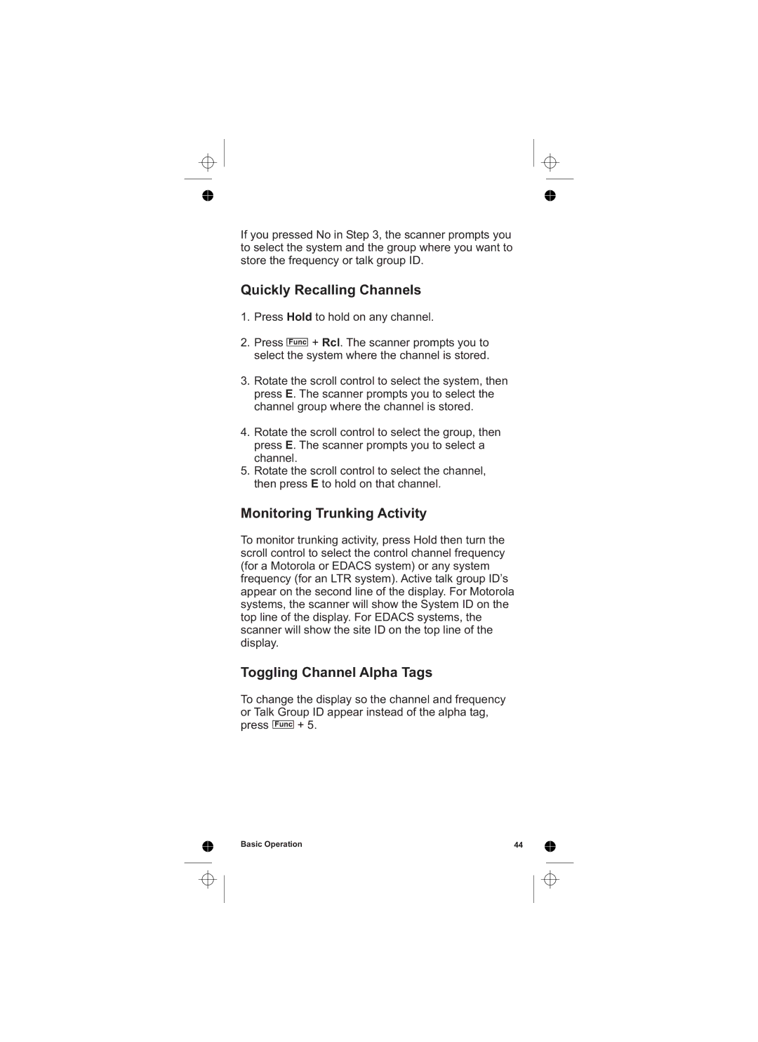 Uniden UBCD396T owner manual Quickly Recalling Channels, Monitoring Trunking Activity, Toggling Channel Alpha Tags 