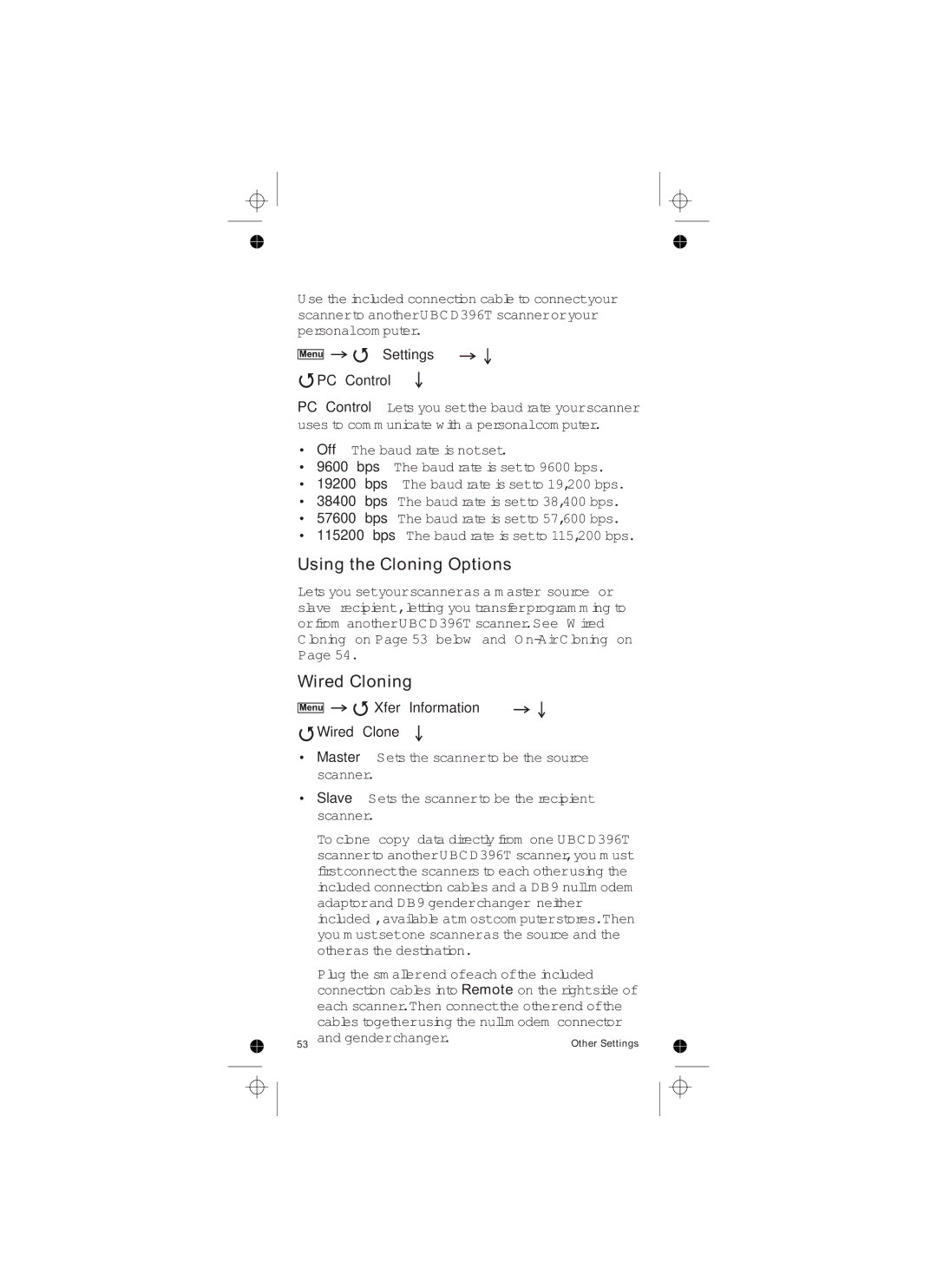 Uniden UBCD396T owner manual Using the Cloning Options, Wired Cloning, Settings PC Control, Xfer Information Wired Clone 