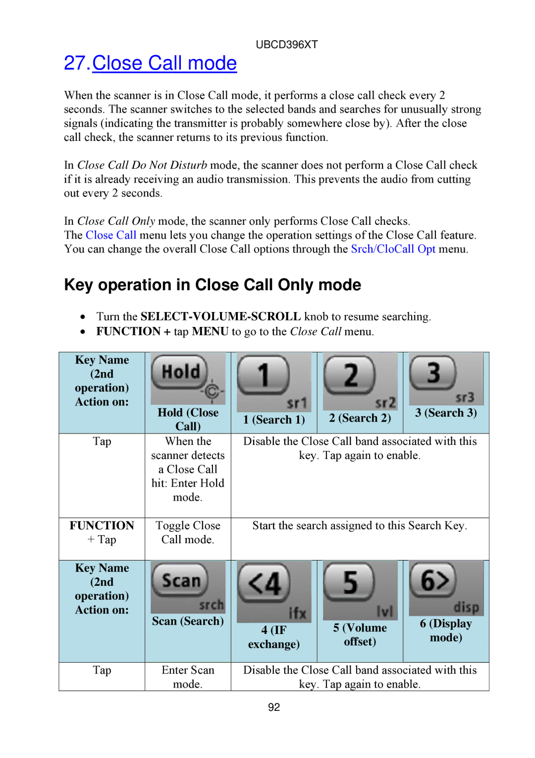 Uniden UBCD396XT owner manual Close Call mode, Key operation in Close Call Only mode 